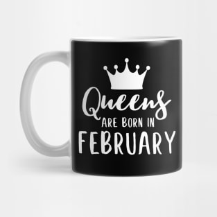 Queens are born in february woman birthday design Mug